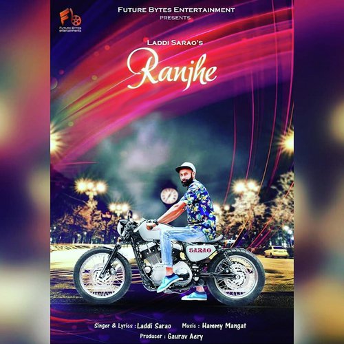 Ranjhe - Laddi Sarao