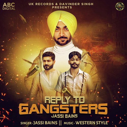Reply To Gangsters - Jassi Bains, Western Style