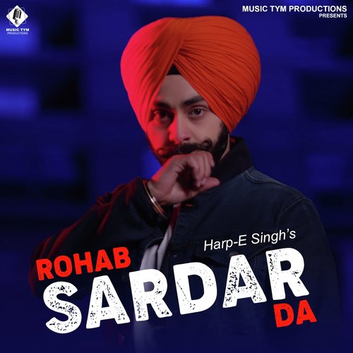 Rohab Sardar Da - Harp-E Singh, KV Kulbir