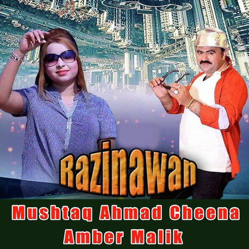 Razinawan - Mushtaq Ahmad Cheena, Amber Malik