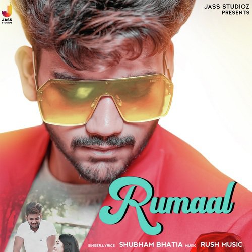 Rumaal - Shubham Bhatia