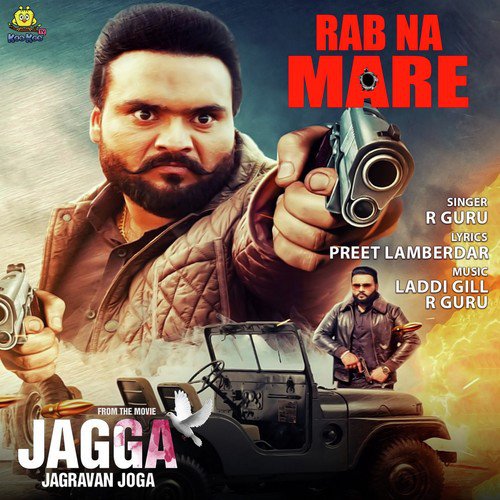 Rab Na Mare (From Jagga Jagravan Joga) - R. Guru, Kulbir Jhinjer, Sherry Uppal, Happy Gosal, Jashn Agnihotri, Atul Soni, Victor John