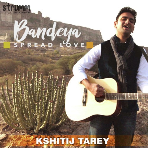 Bandeya - Kshitij Tarey