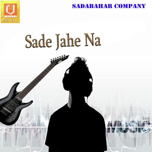 Sade Jahe Na - Tarsem Sidhu