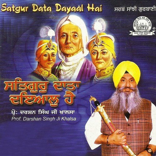 Saach Kahon Sun Leho Sabhey - Prof. Darshan Singh Ji Khalsa