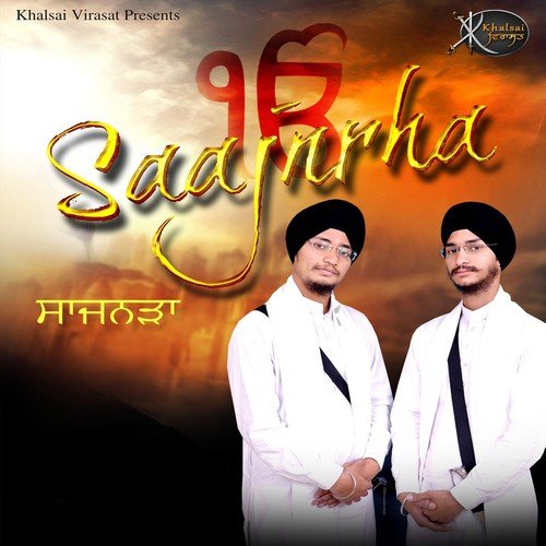 Saajnra Mera Saajnra - Bhai Daljeet Singh Ji