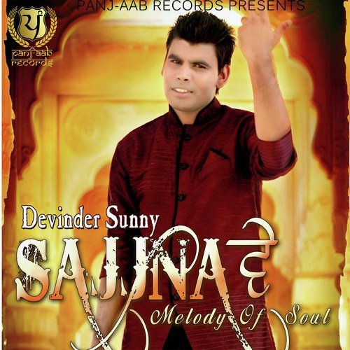 Sajna Ve - Devinder Sunny