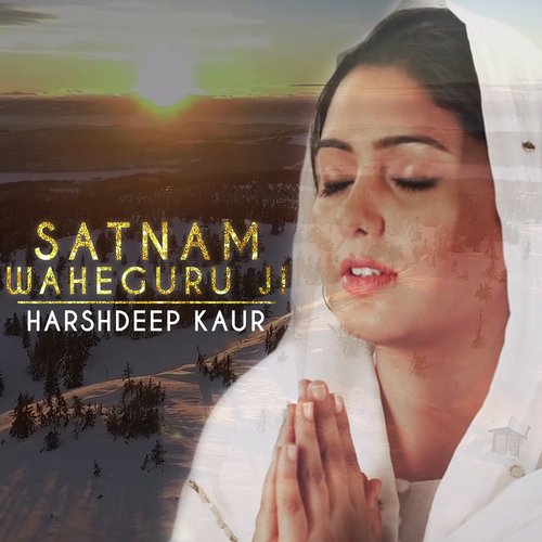 Satnam Waheguru Ji - Jagjit Singh