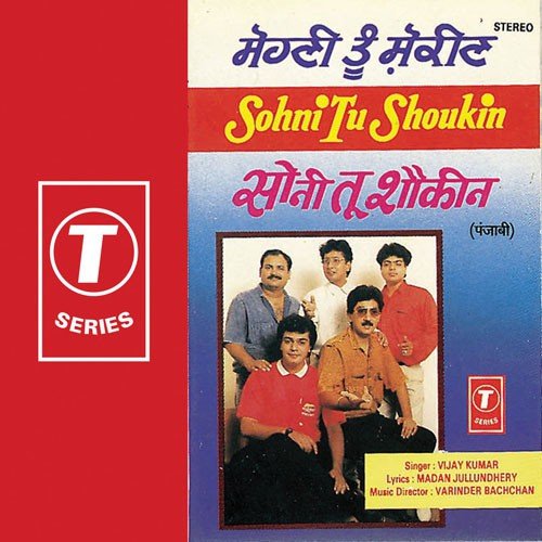 Sohni Tu Shoukin - Vijay Kumar