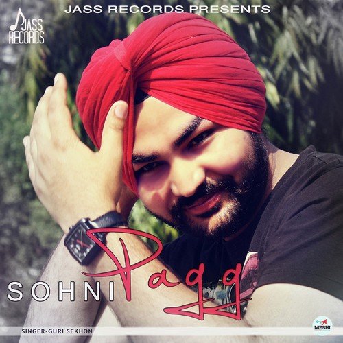 Sohni Pagg - Guri Sekhon