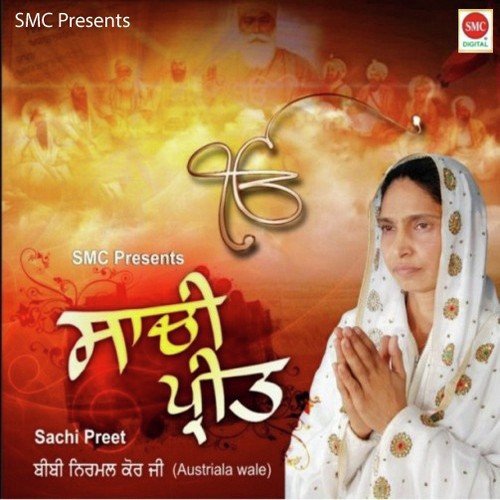 Sachi Preet - Bibi Nirmal Kaur