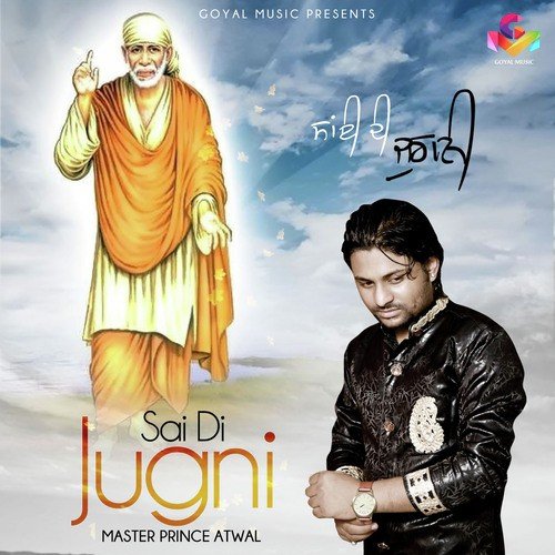 Sai Di Jugni - Master Prince Atwal