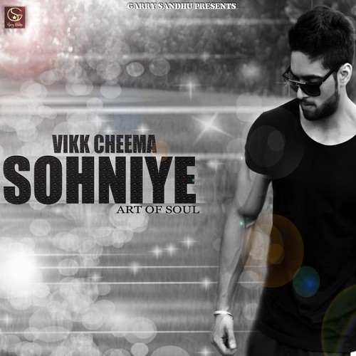 Sohniye - Vikk Cheema, R. Cheema