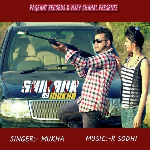 Shikaar - Mukha, Mukha