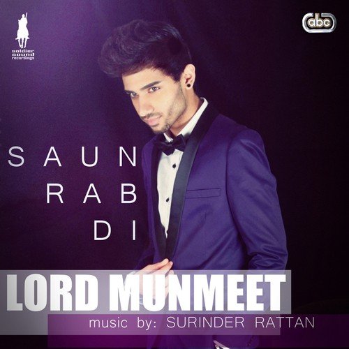 Saun Rab Di - Lord Munmeet