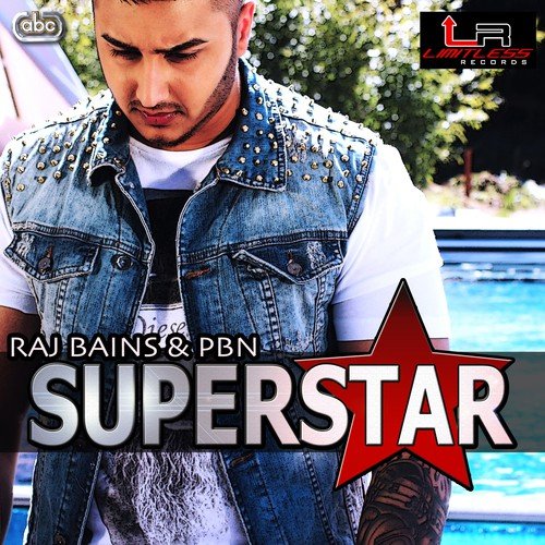 Superstar - Raj Bains, PBN