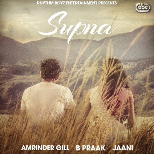 Supna - Amrinder Gill
