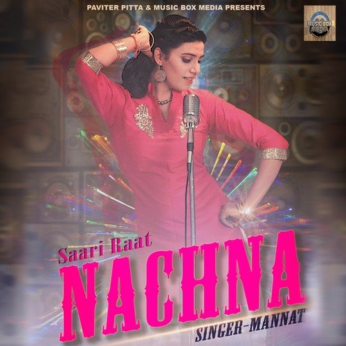 Saari Raat Nachna - Mannat