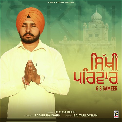 Sikhi Parivar - G.S. Sameer
