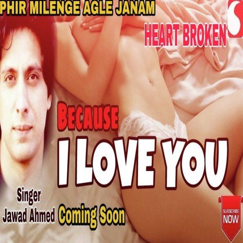 Because I Love You - Jawad Ahmad