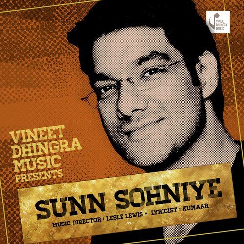 Sunn Sohniye - Vineet Dhingra