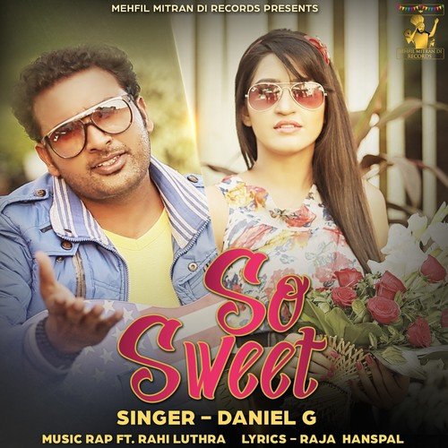 So Sweet - Daniel G.
