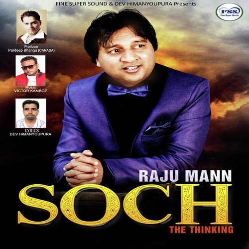 Soch - Raju Maan, Raju Maan