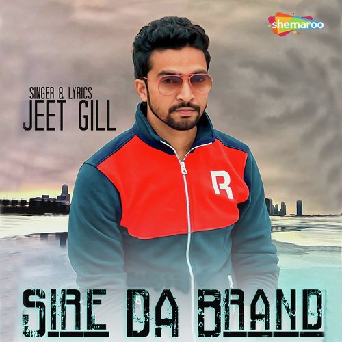 Sire Da Brand - Jeet Gill