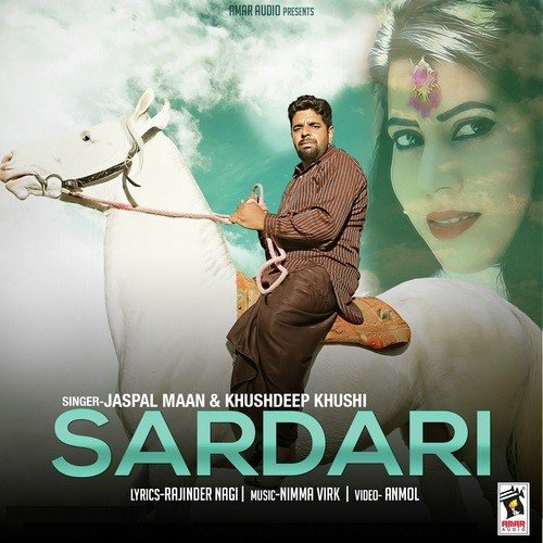 Sardari - Jaspal Maan, Khushdeep Khushi
