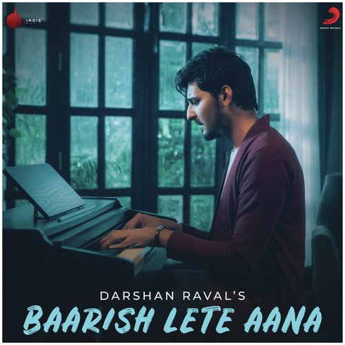 Baarish Lete Aana - Darshan Raval