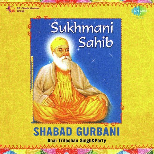 Sukhmani Sukhamrit Prabh Naam Pt. 1 - Bhai Tarlochan Singh Ragi