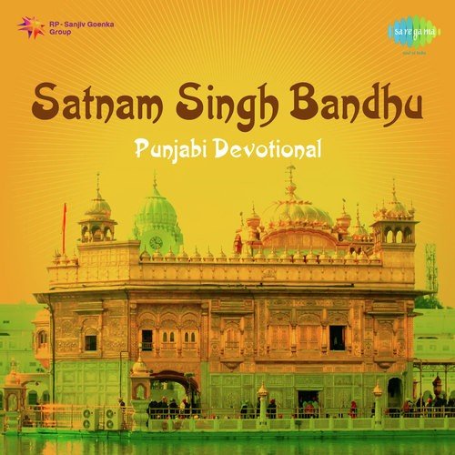 Satnam 01 - Singh Bandhu