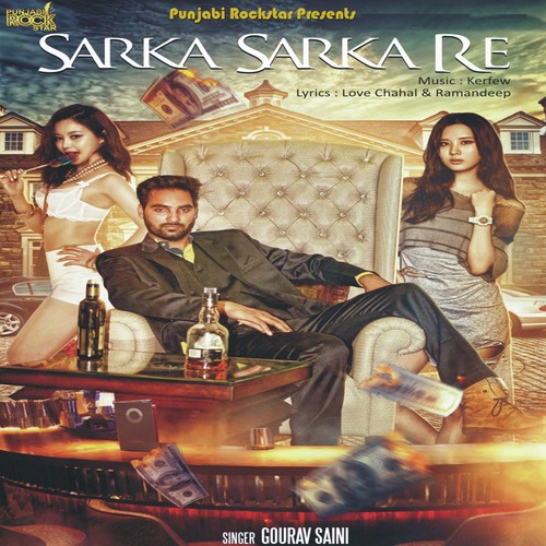 Sarka Sarka Re - Gourav Saini, Gourav Saini