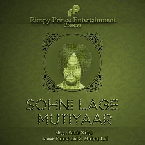 Sohni Lage Mutiyaar - Balbir Singh