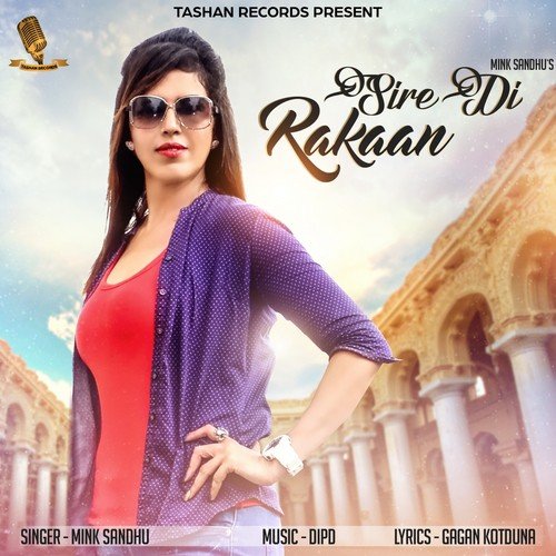 Sire Di Rakaan - Mink Sandhu