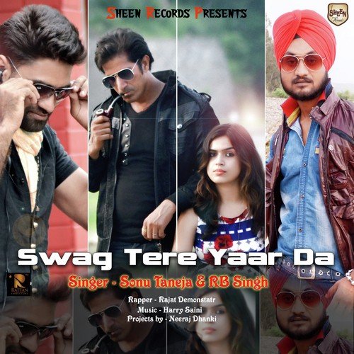 Swag Tere Yaar Da - Rb Singh, Sonu Taneja