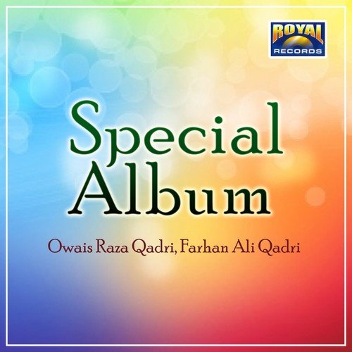 Phir Gunbad-e-Khazra Ki - Owais Raza Qadri, Farhan Ali Qadri