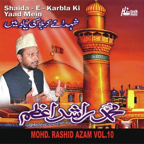 Lut Gaya Tha Yahan Ibn E Haider - Mohd. Rashid Azam, Muharram