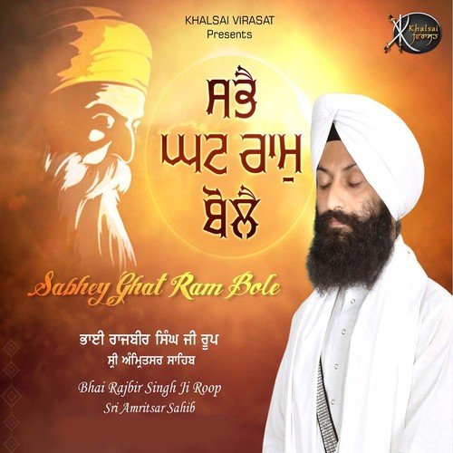 Nanak Naam Miley Ta Jeevaan - Bhai Rajbir Singh Ji Roop
