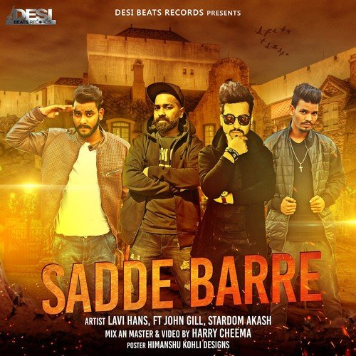 Sadde Barre - Lavi Hans, John Gill, Stardom Akash