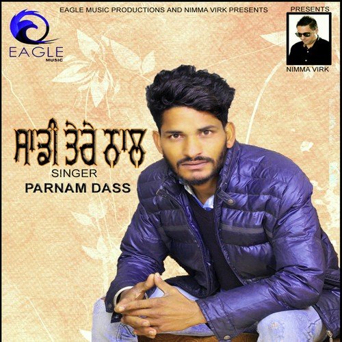 Sadi Tere Naal - Parnam Dass, Parnam Dass