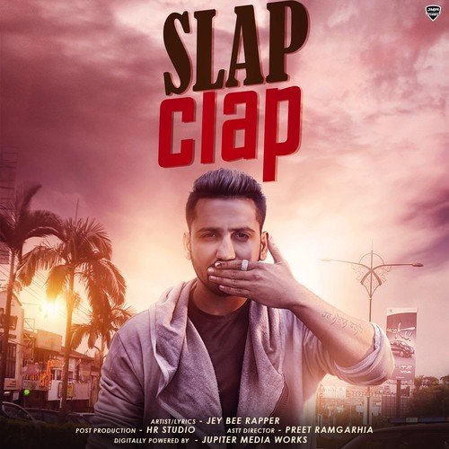 Slap Clap - Jey Bee Rapper