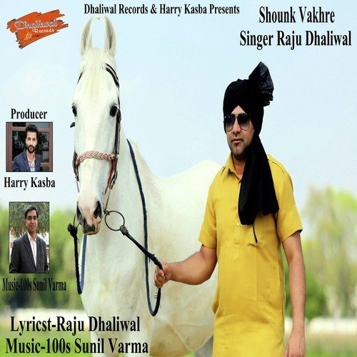 Shounk Vakhre - Raju Dhaliwal