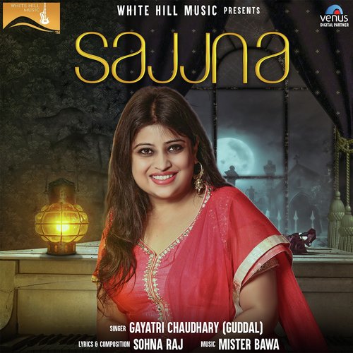 Sajjna - Gayatri Chaudhary