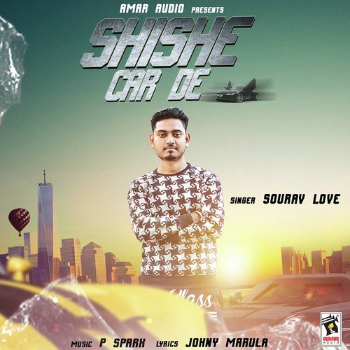 Shishe Car De - Sourav Love