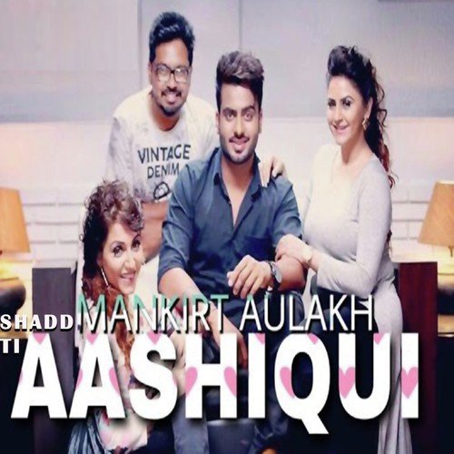 Shadd Ti Aashqui - Mankirt Aulakh