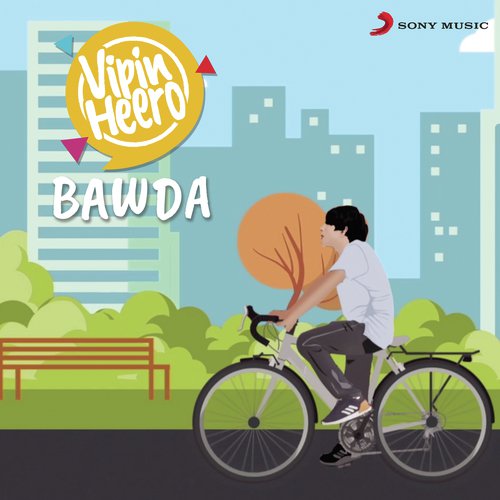 Bawda - Vipin Heero