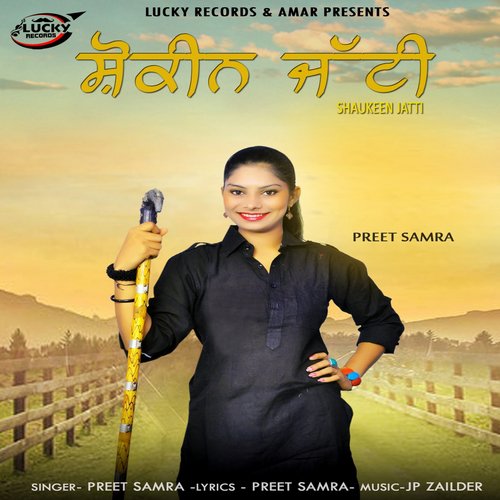 Shaukeen Jatti - Preet Samra