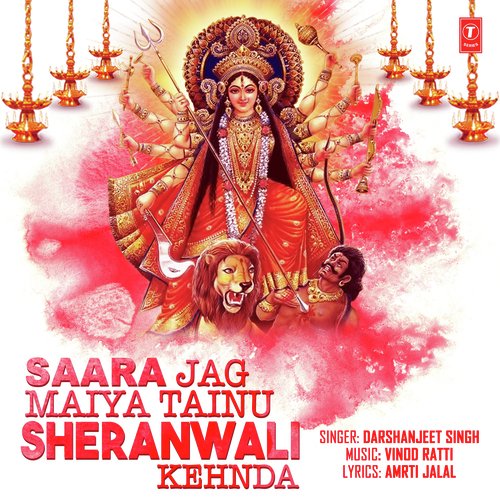Saara Jag Maiyan Tainu Sheranwali Kehnda - Vinod Ratti