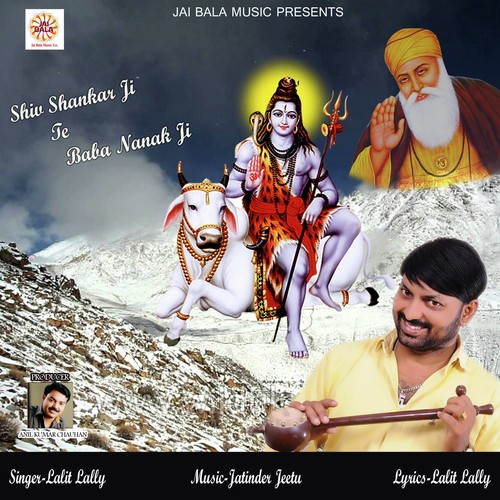Shiv Shankar Ji Te Baba Nanak Ji - Lalit Lally